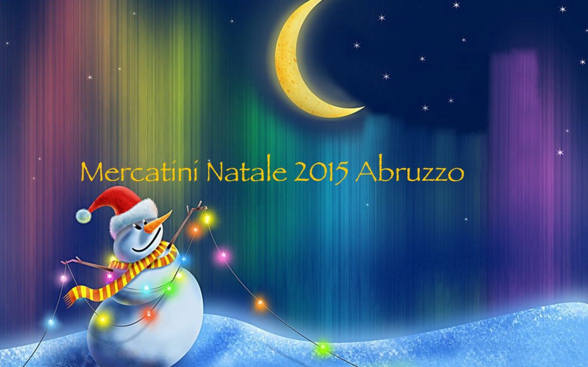 Mercatini di Natale Abruzzo