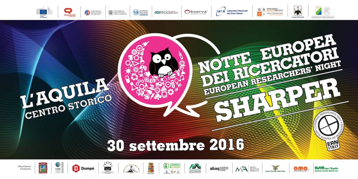 Notte Europea dei Ricercatori – Sharper 2016 in centro storico a L’Aquila | Mamma dove mi porti? Abruzzo e dintorni