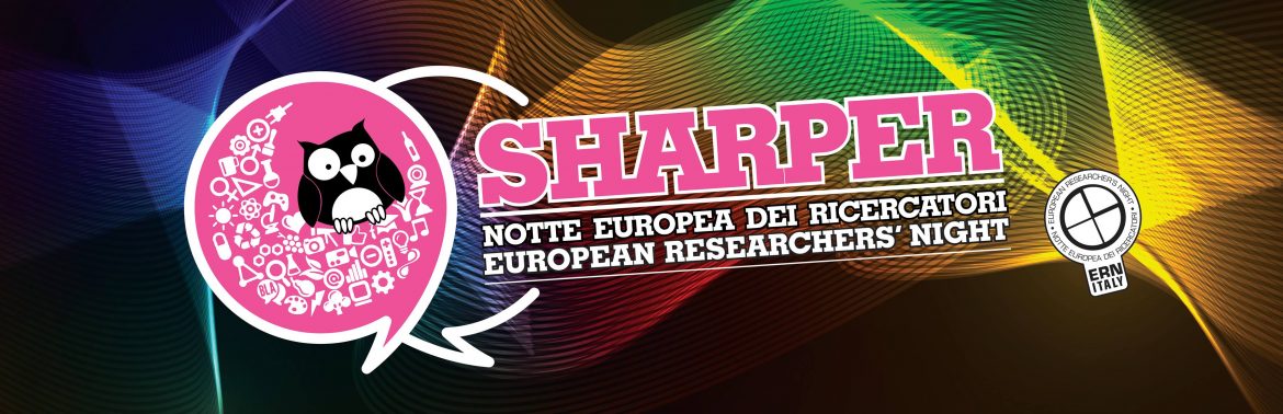 Sharper 2017 La Notte dei Ricercatori il 29 settembre a L’Aquila