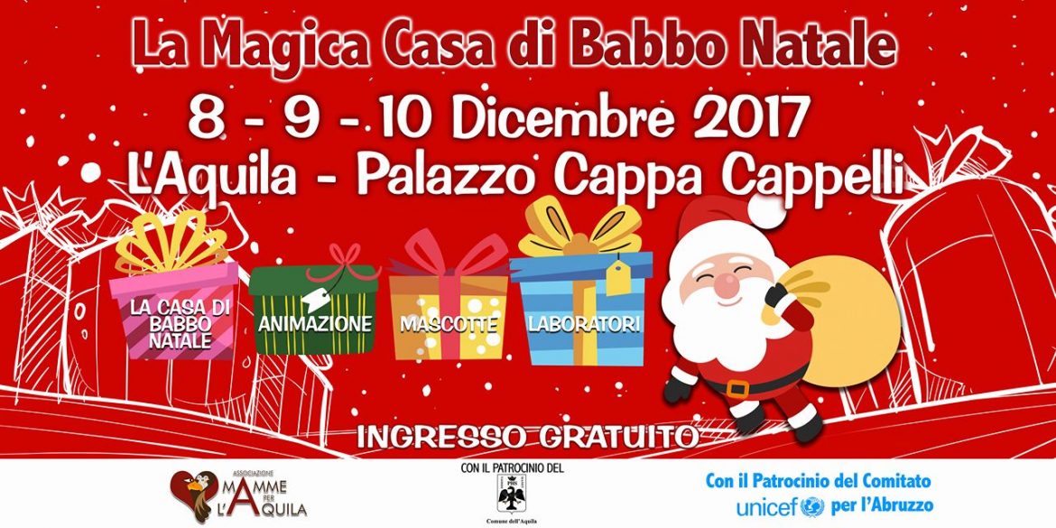 La Magica Casa di Babbo Natale a L’Aquila dall’8 al 10 dicembre