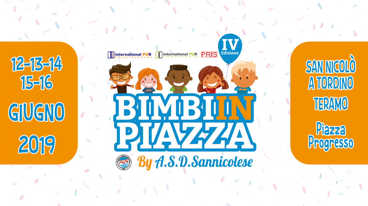 Bimbi in Piazza 2019 giochi, gonfiabili e spettacoli a San Nicolò a Tordino