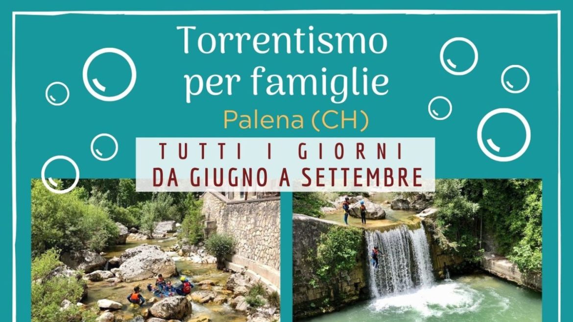 Torrentismo 2026 per famiglie a Palena sul fiume Aventino
