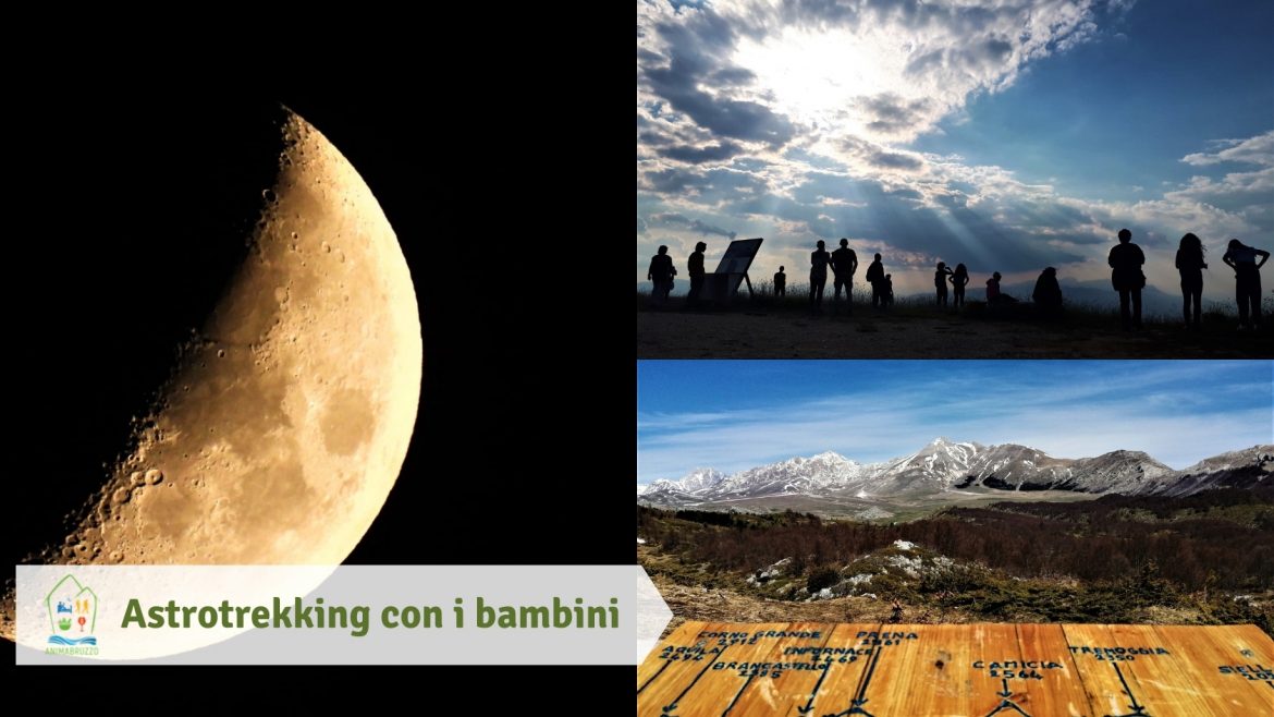 Astrotrekking con bambini con affaccio su Campo Imperatore