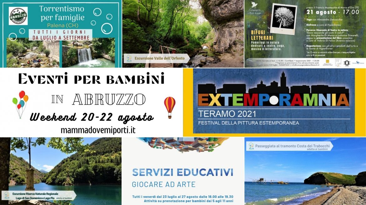 Eventi per bambini in Abruzzo weekend 20-22 agosto 2021