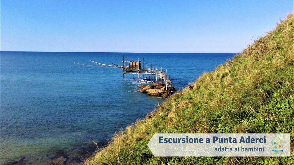 Escursione per bambini a Punta Aderci sulla Costa dei Trabocchi