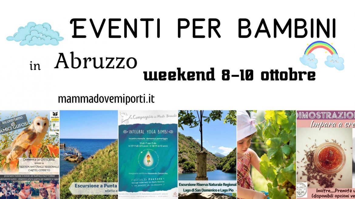 Eventi per bambini in Abruzzo weekend 8-10 ottobre 2021