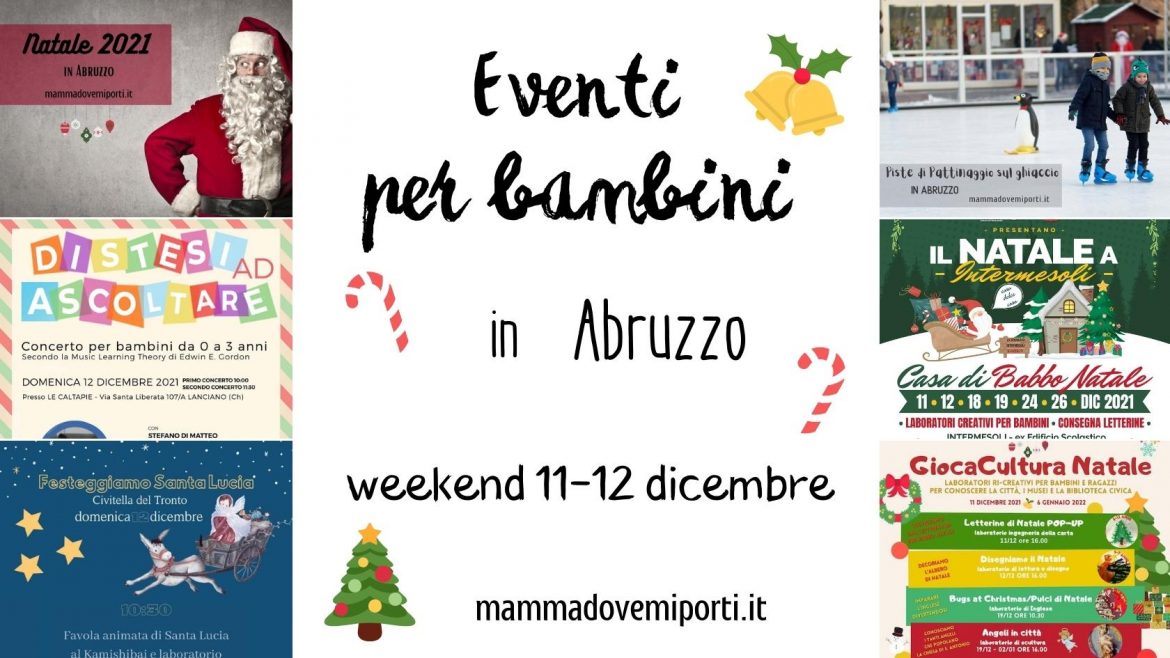 Eventi per bambini in Abruzzo weekend 11-12 dicembre 2021