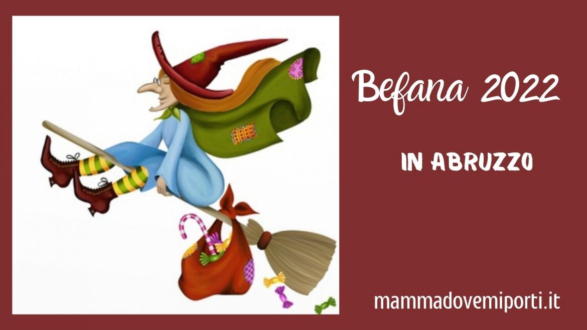 Befana 2022 in Abruzzo per i bambini