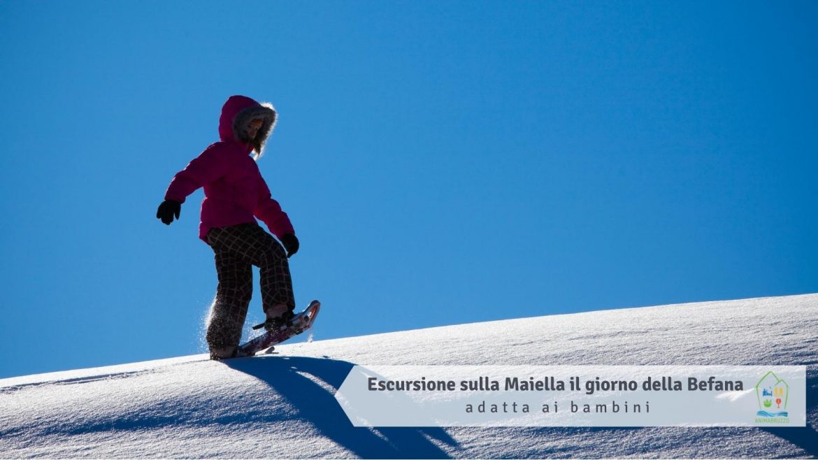 Escursione per bambini sulla Maiella il giorno della Befana