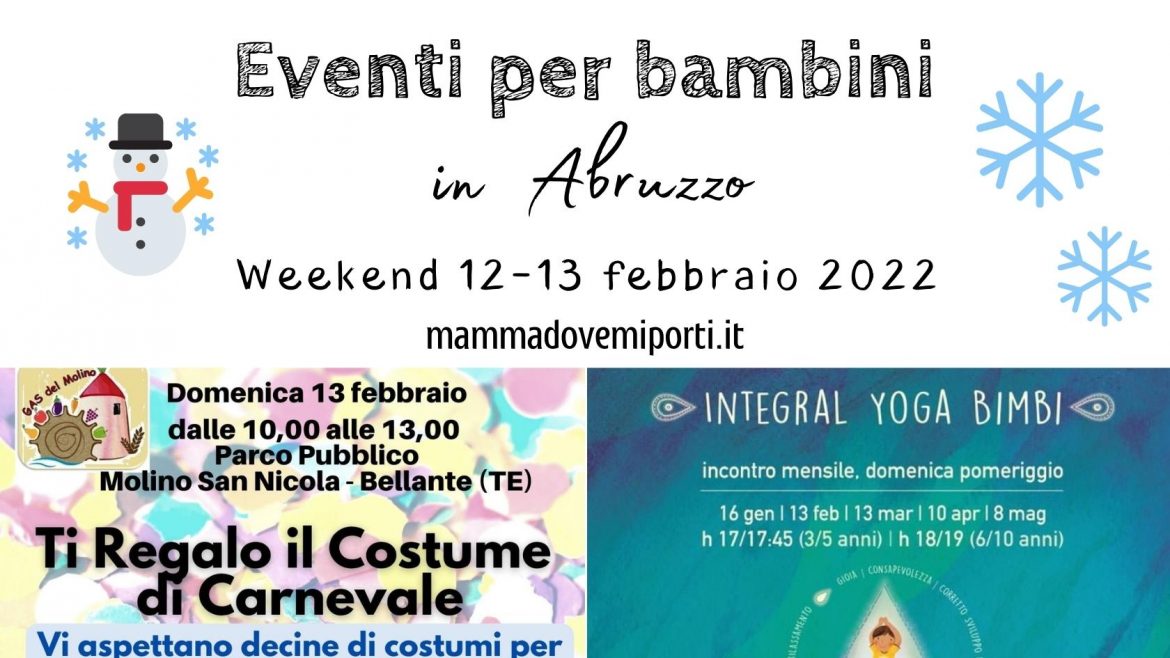 Eventi per bambini in Abruzzo weekend 12-13 febbraio 2022