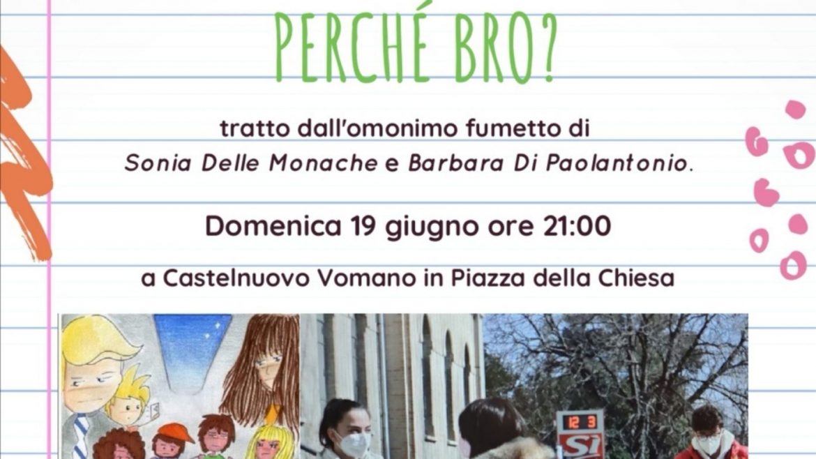 “Perché Bro” il film in uscita a Teramo