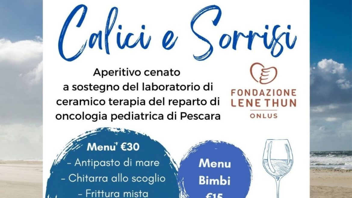 Calici e Sorrisi a Roseto: aperitivo, musica e solidarietà