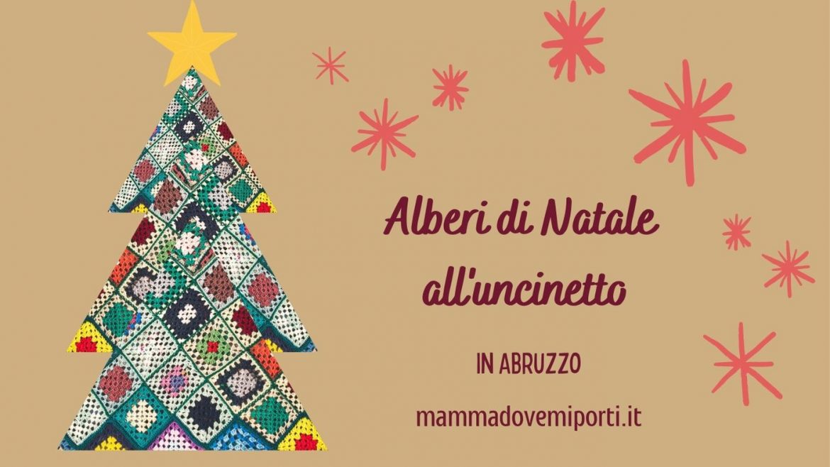Alberi di Natale all’uncinetto in Abruzzo 2022: dove sono?