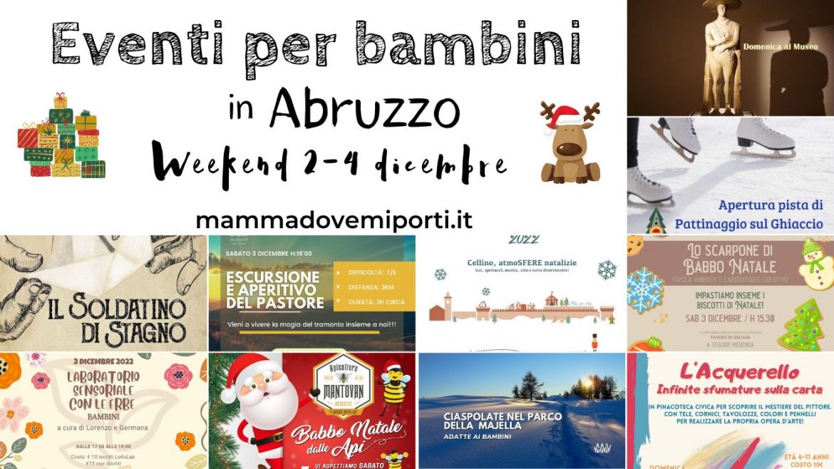 Eventi per bambini in Abruzzo weekend 2-4 dicembre 2022