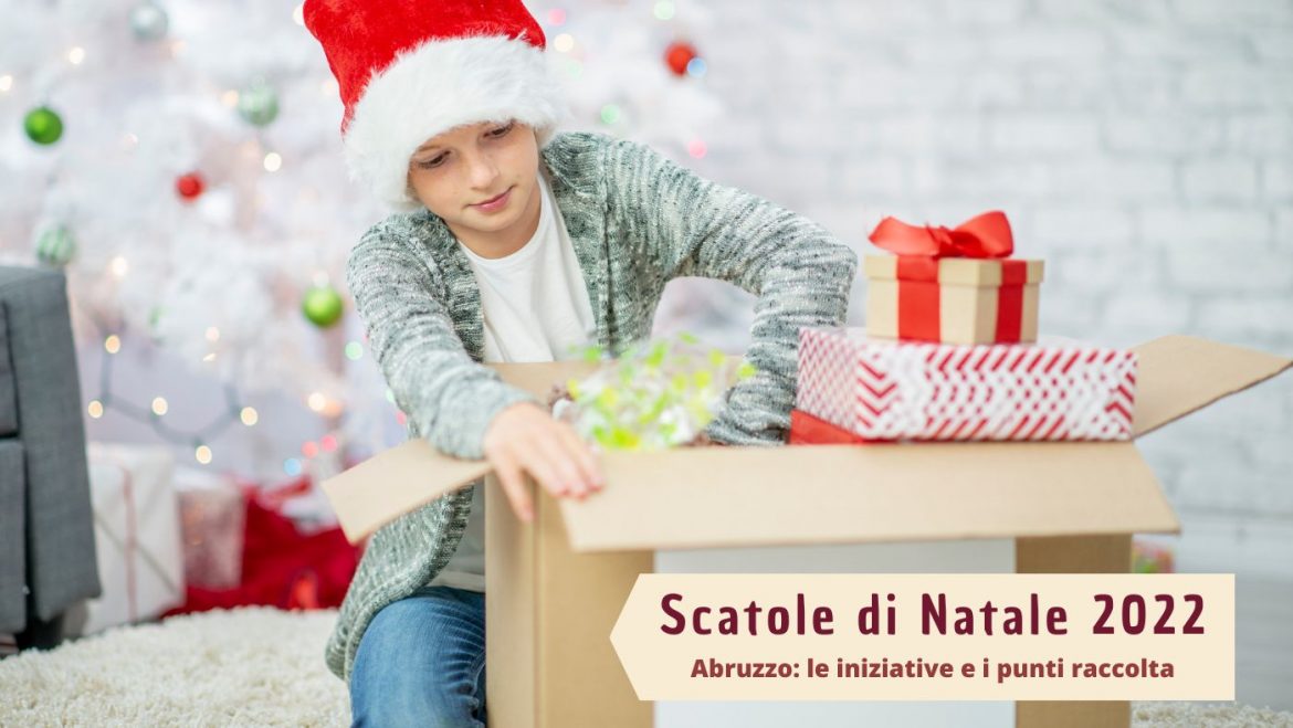 Scatole di Natale 2022 in Abruzzo: le iniziative e i punti raccolta