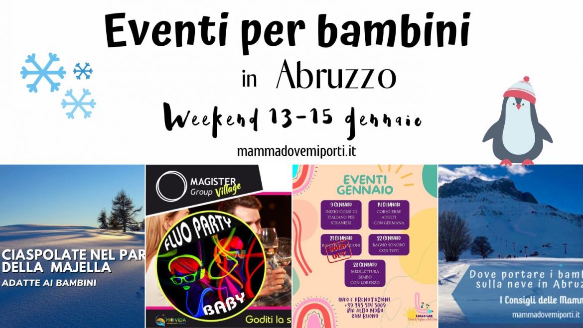 Eventi per bambini in Abruzzo weekend 13-15 gennaio 2023