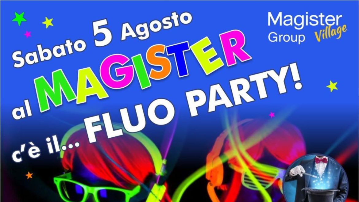 Fluo Party Baby a Montesilvano al Magister Village