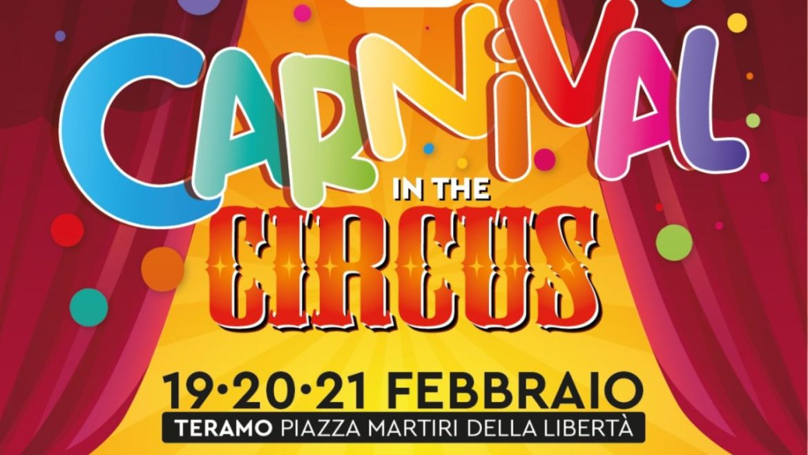 Carnevale 2023 a Teramo con il Carnival Circus in piazza