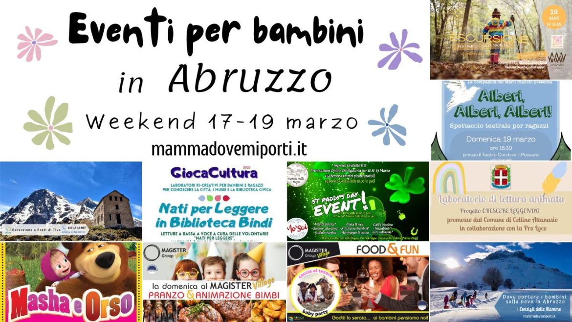 Eventi per bambini in Abruzzo weekend 17-19 marzo 2023