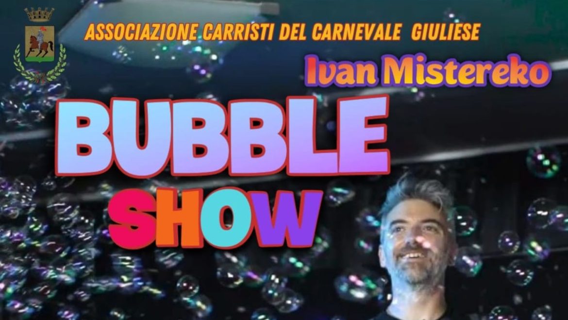 Bubble Magic Show di Ivan Mistereko con spettacoli delle bolle