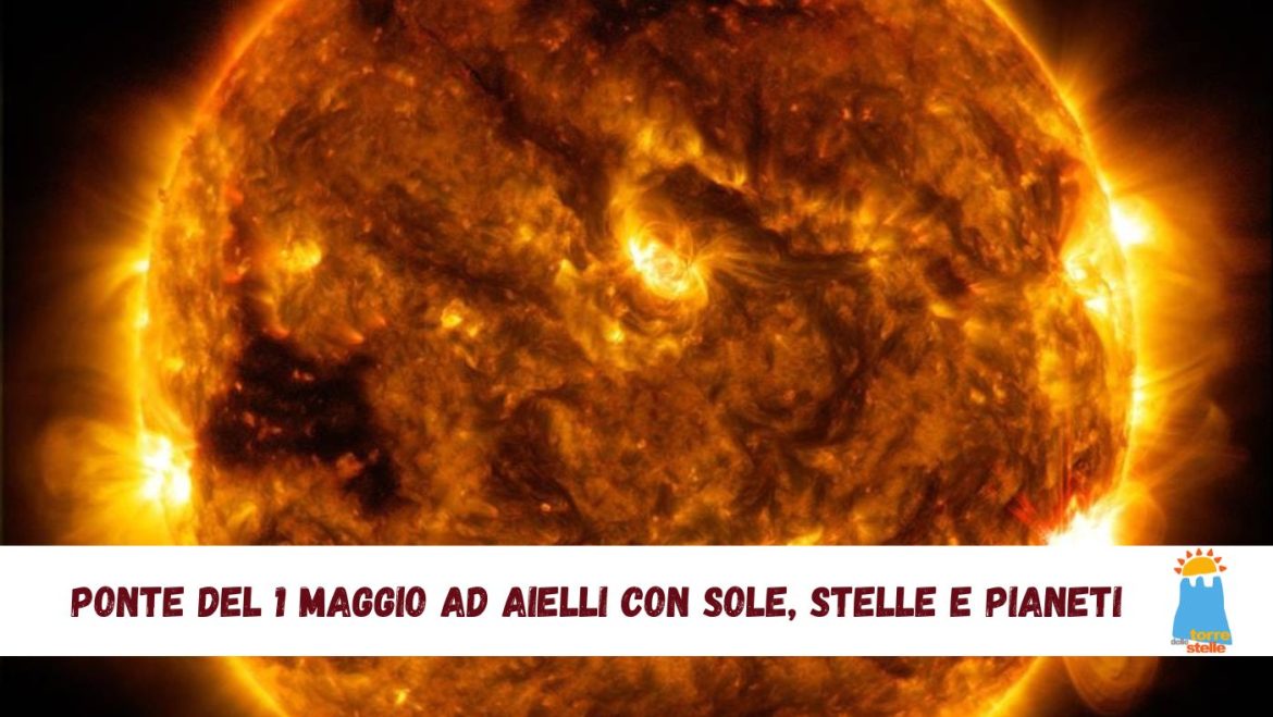 Ponte del 1 maggio ad Aielli con sole, stelle e pianeti