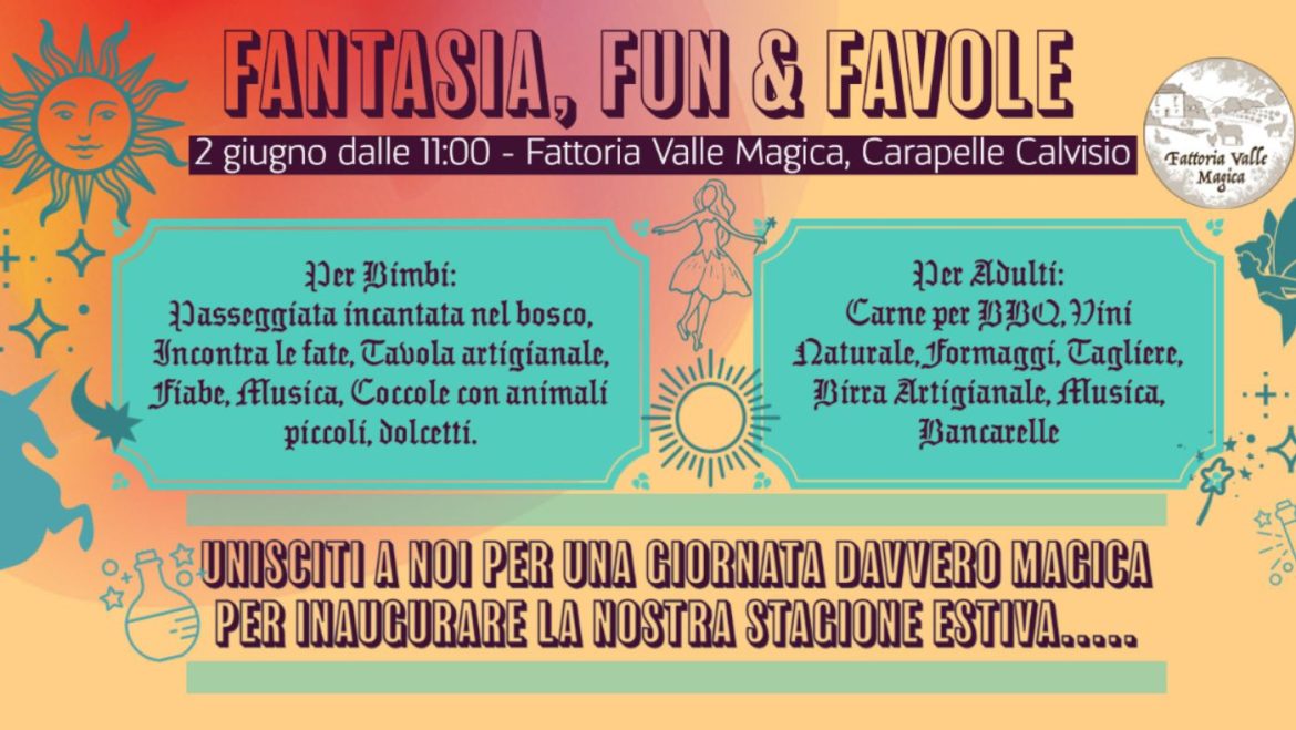 2 giugno in Fattoria da Valle Magica con la Festa dell’Estate
