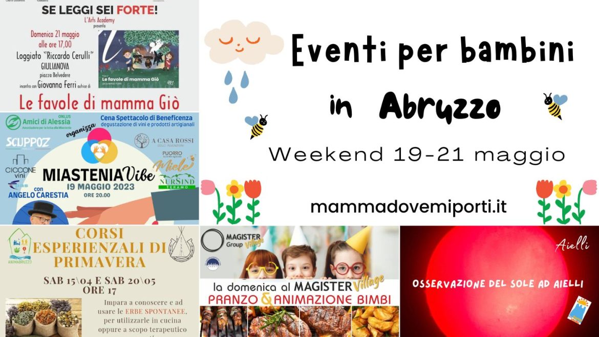 Eventi per bambini in Abruzzo weekend 19-21 maggio 2023