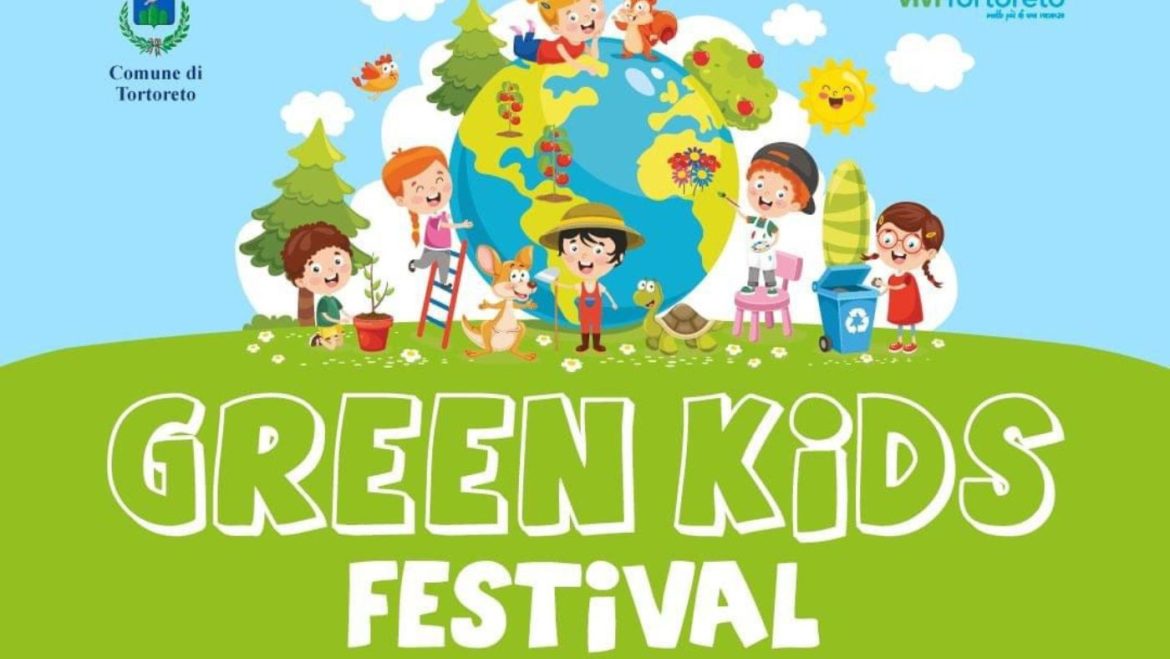 Green Kids Festival 2023 a Tortoreto apre la stagione turistica