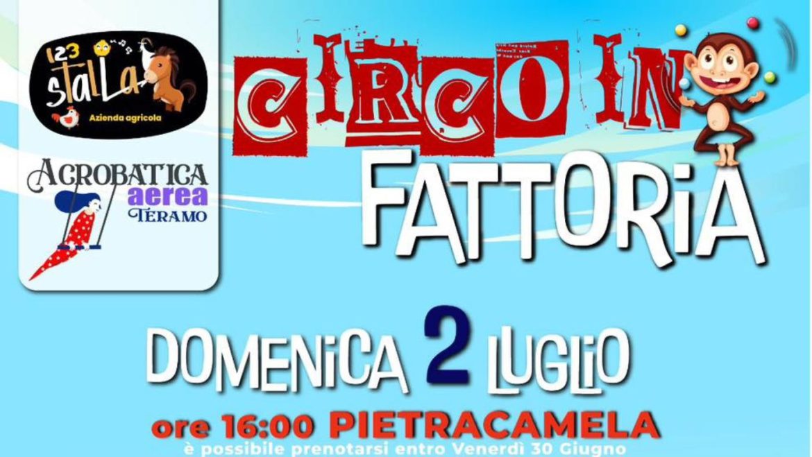 Circo in Fattoria 2023 a Pietracamela equilibrismo, acrobatica aerea e giocoleria