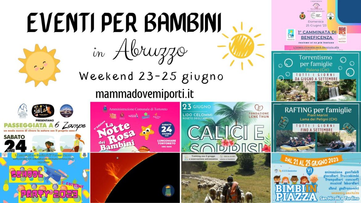 Eventi per bambini in Abruzzo weekend 23-25 giugno 2023