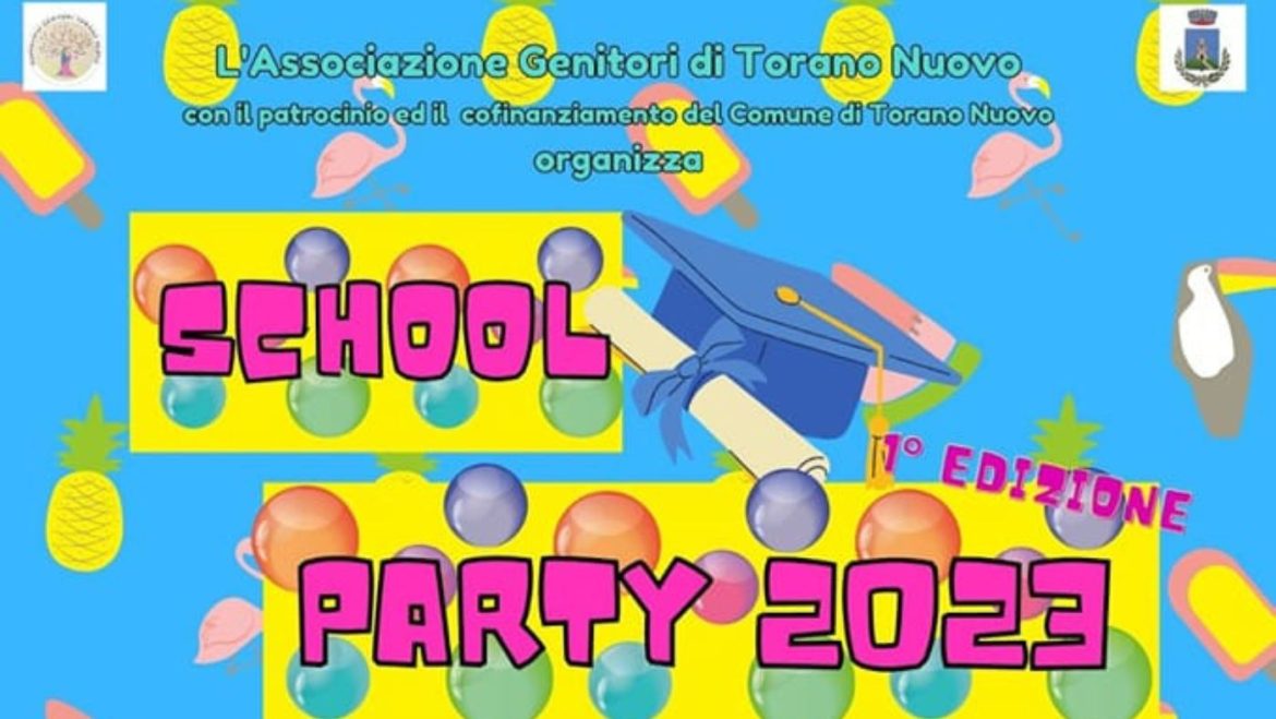 Festa di fine anno scolastico a Torano Nuovo School Party 2023