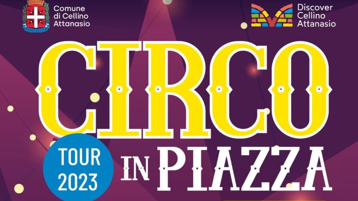 Circo in Piazza a Cellino Attanasio evento gratuito
