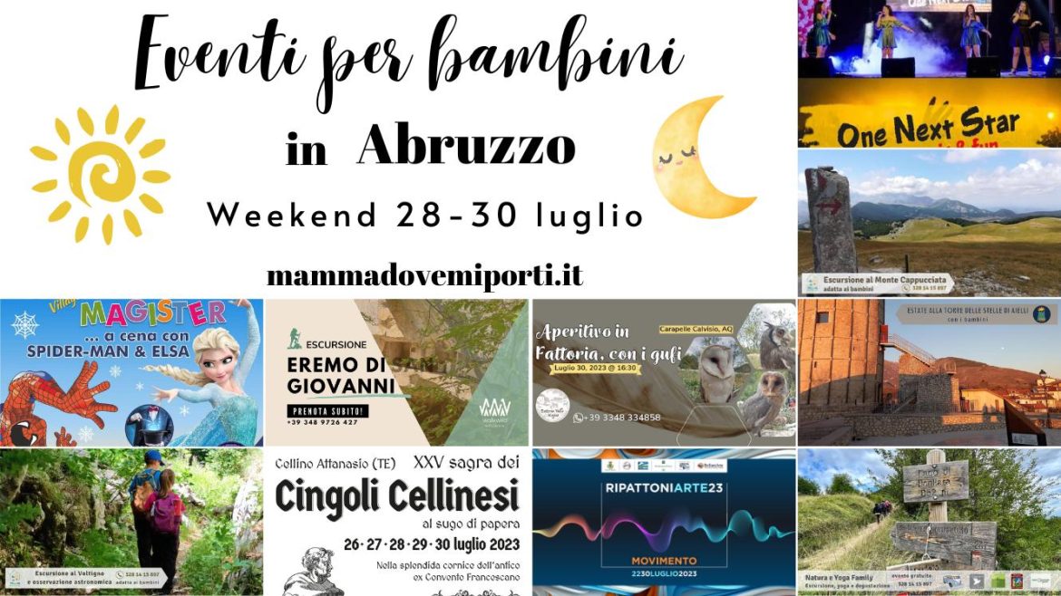 Eventi per bambini in Abruzzo weekend 28-30 luglio 2023