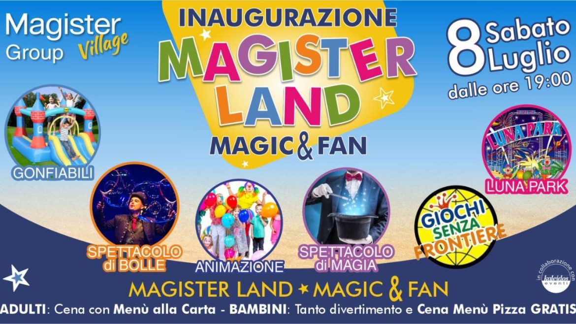 Inaugurazione Magister Land Magic e Fun a Montesilvano la nuova area giochi