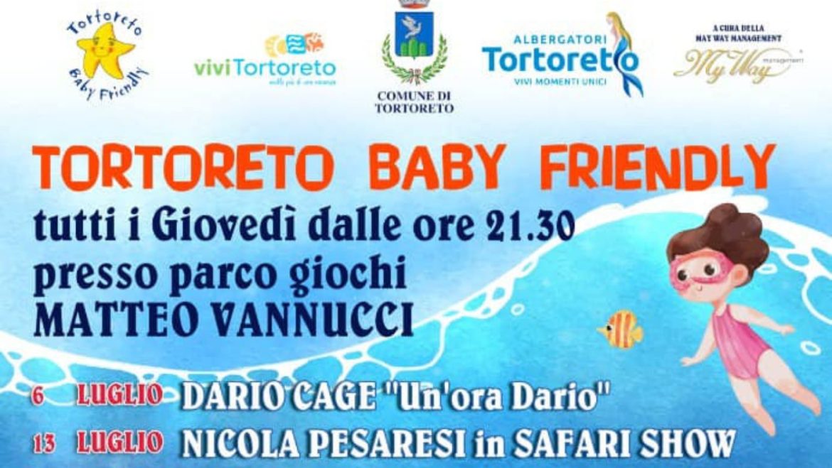 Tortoreto Baby Friendly 2023 a Tortoreto spettacoli ogni settimana