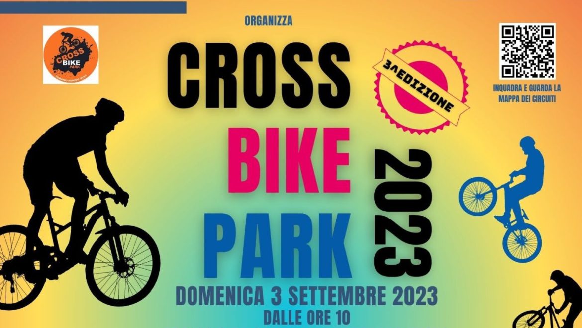 Cross Bike Park 2023 terza edizione a Torano Nuovo