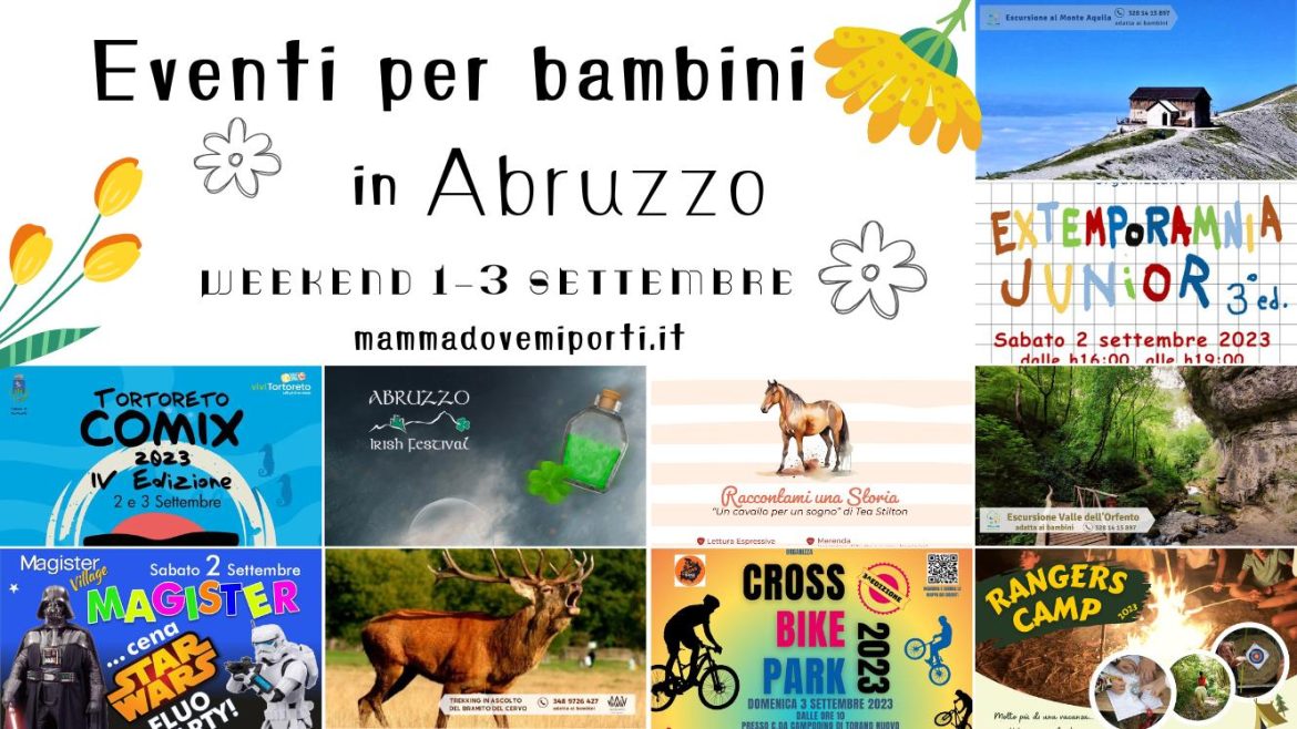 Eventi per bambini in Abruzzo weekend 1-3 settembre 2023