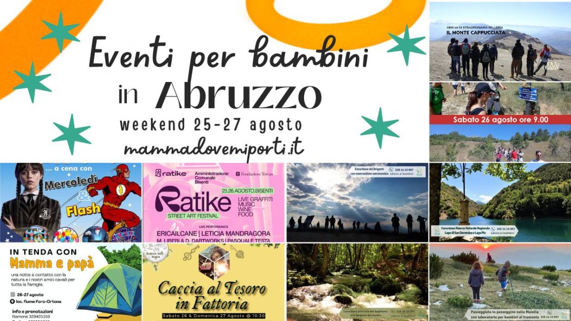 Eventi per bambini in Abruzzo weekend 25-27 agosto 2023