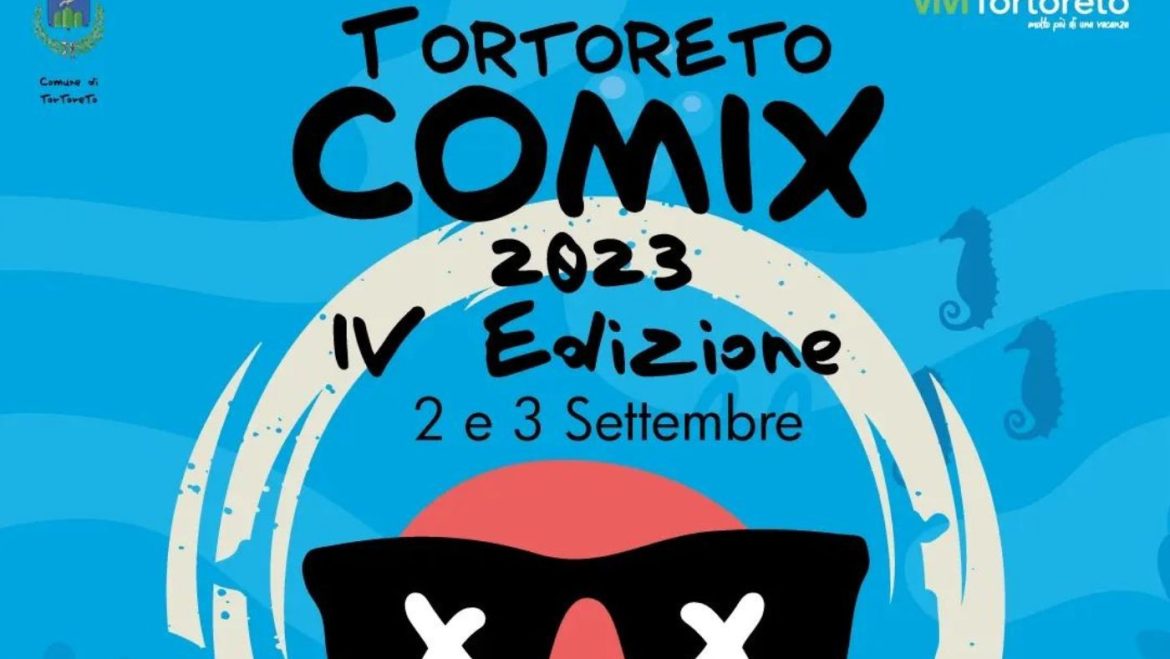 Tortoreto Comix 2023 fumetti, giochi e spettacoli
