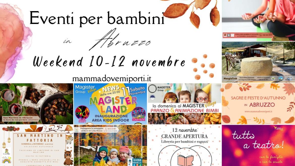 Eventi per bambini in Abruzzo weekend 10-12 novembre 2023