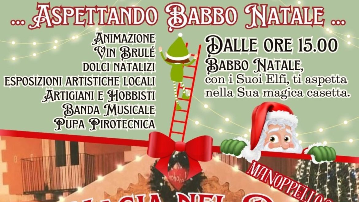 Aspettando Babbo Natale a Manoppello con Le Magie nel Borgo