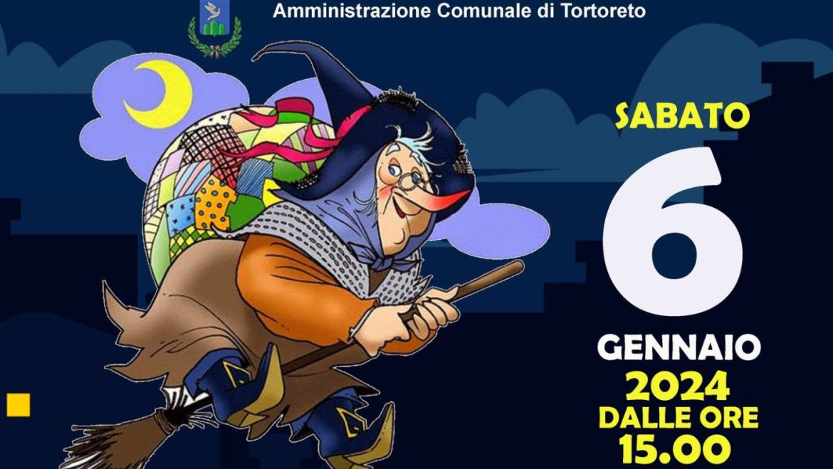 La Befana scende in piazza a Tortoreto animazione, spettacolo e concerto