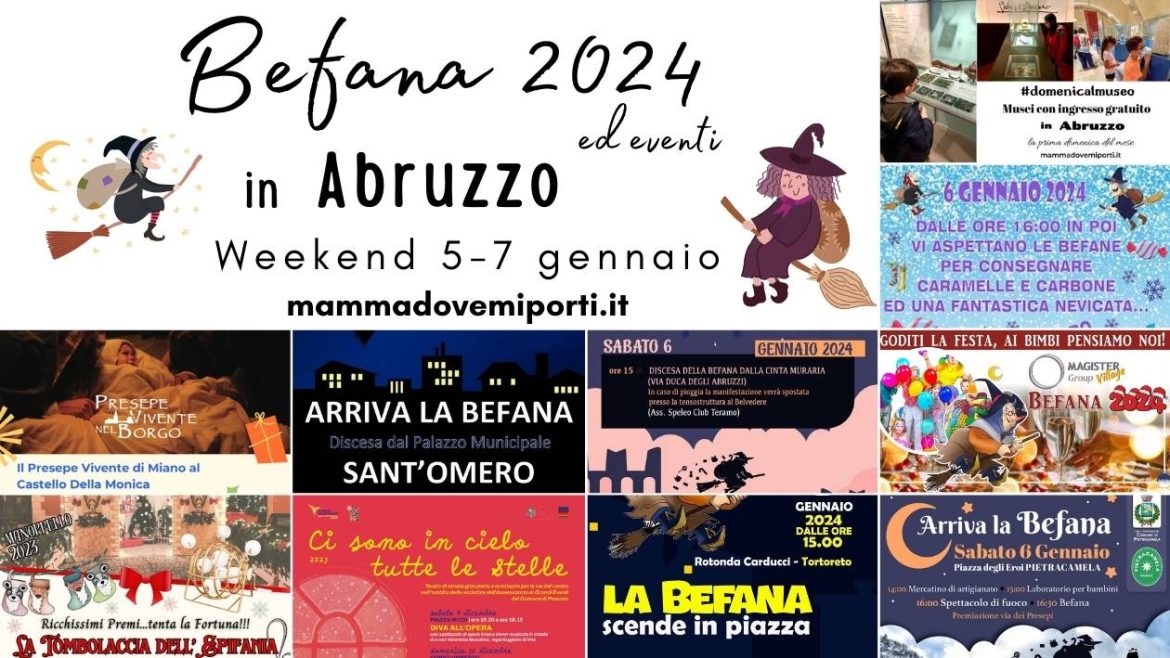 Befana 2024 in Abruzzo con i bambini e gli eventi del fine settimana