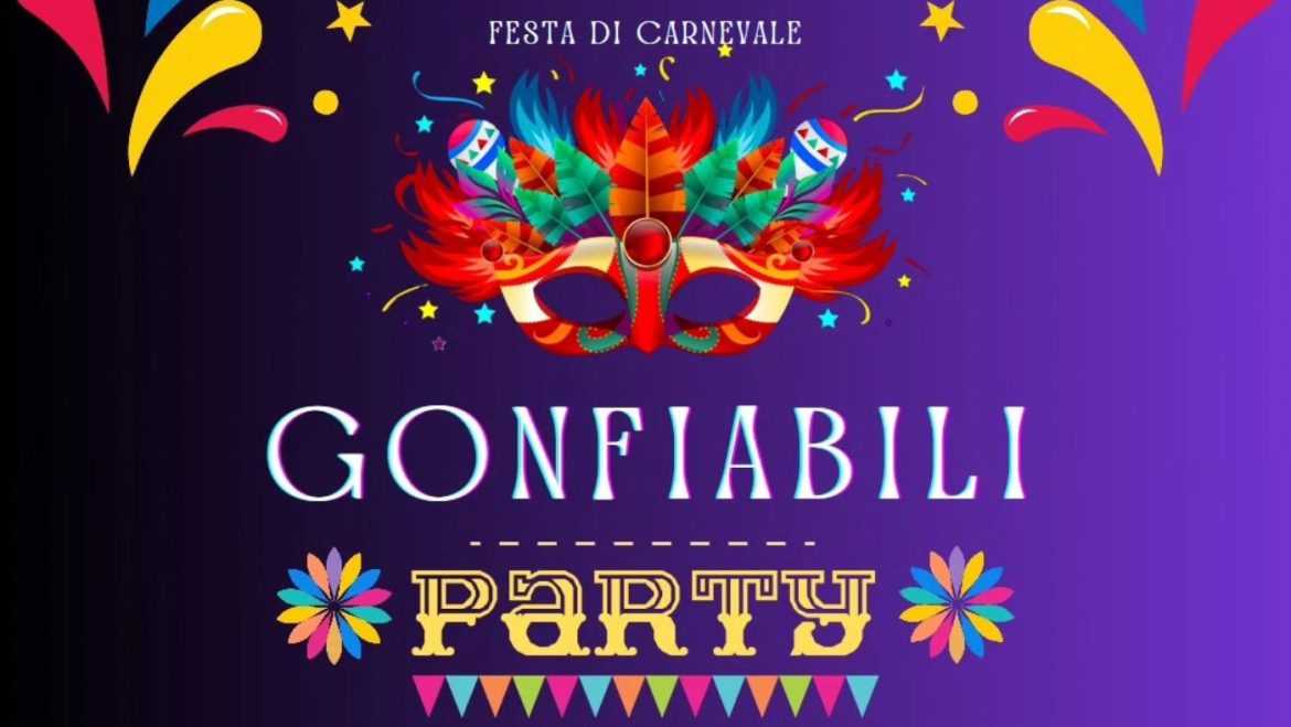 Carnevale a Castellalto con il Gonfiabili Party