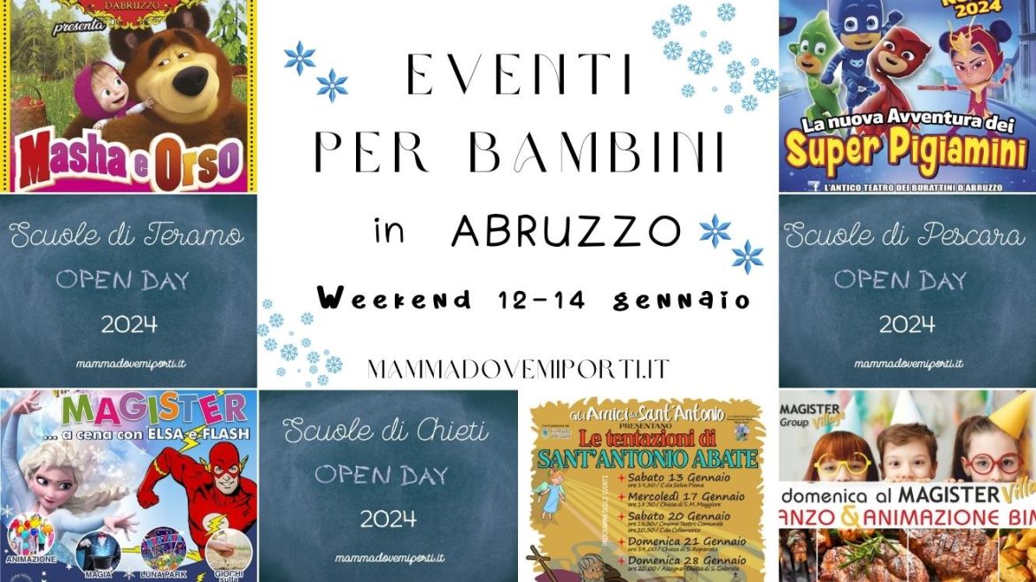 Eventi per bambini in Abruzzo weekend 12-14 gennaio 2024