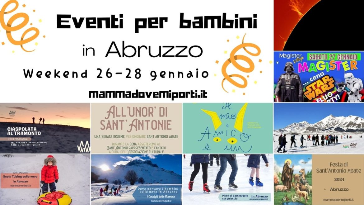 Eventi per bambini in Abruzzo weekend 26-28 gennaio 2024