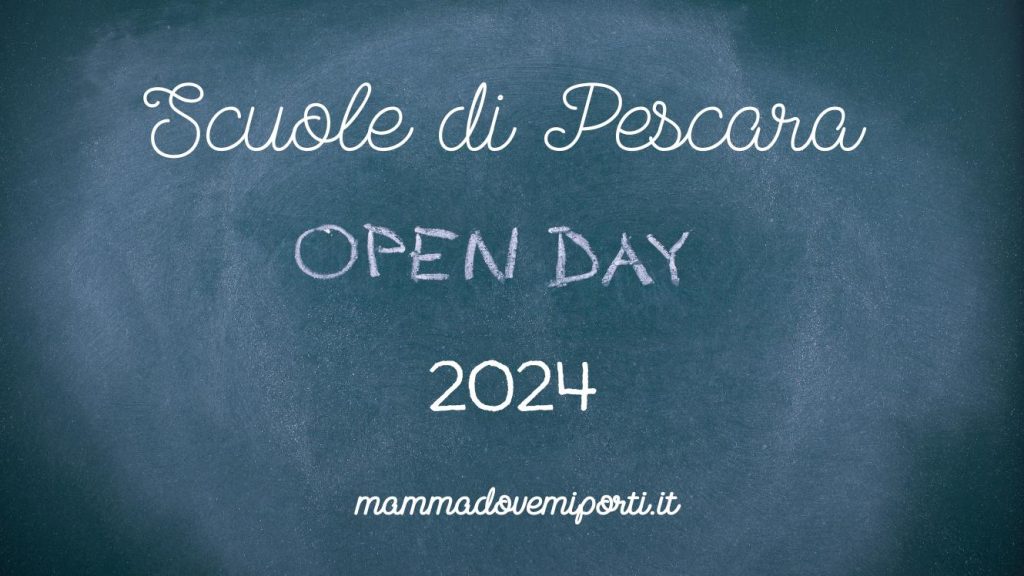 Open Day Scuole di Pescara 2024