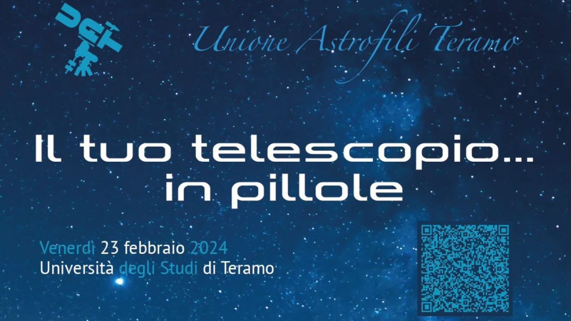 Il tuo telescopio in pillole con gli Astrofili all’Università degli Studi di Teramo