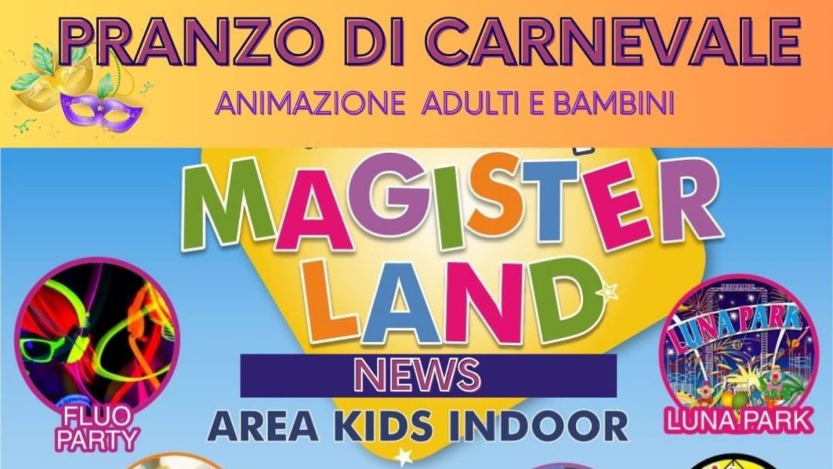 Pranzo di Carnevale a Montesilvano da Magister Village