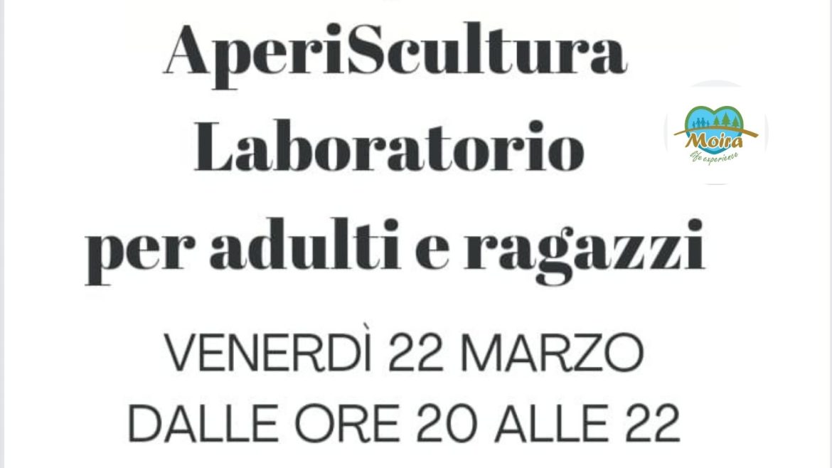 Aperiscultura Laboratorio per adulti e ragazzi a Lanciano